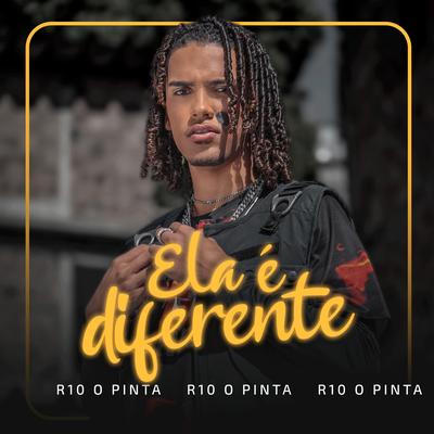 Ela É Diferente By R10 O Pinta's cover