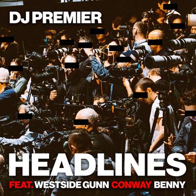 Headlines (feat. Westside Gunn, Conway & Benny)'s cover