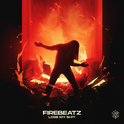 Lose My Sh!t By Firebeatz's cover