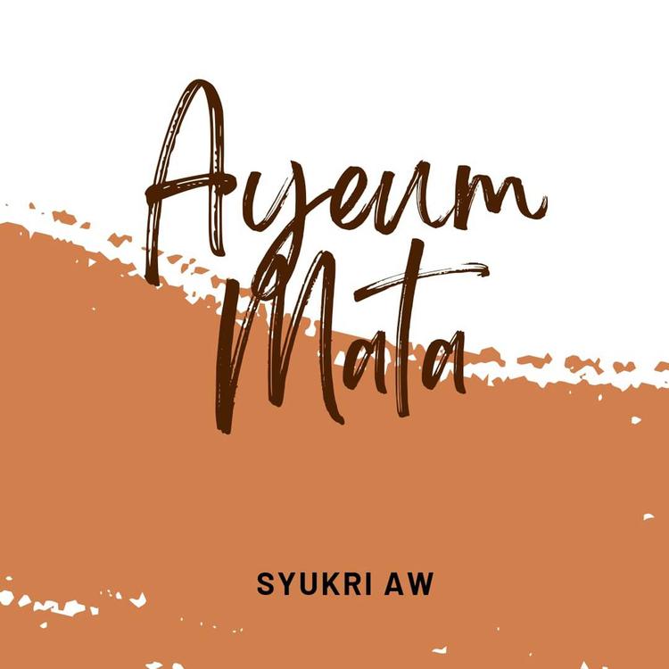 SYUKRI AW's avatar image