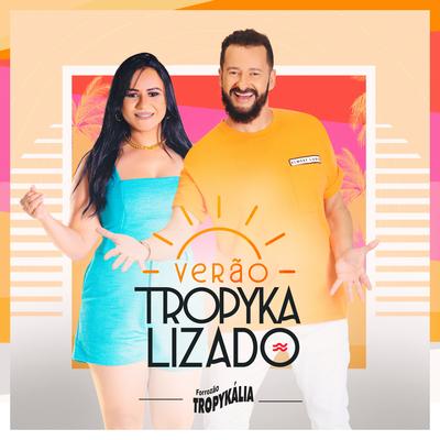 Não Dá Prazer By Forrozão Tropykalia's cover