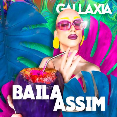 Baila Assim By Gallaxia's cover