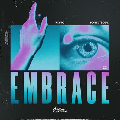Embrace By PLVTO, Lonelysoul.'s cover
