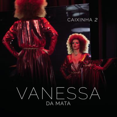 Vermelho / Natural Mystic (Ao Vivo) By Vanessa Da Mata's cover