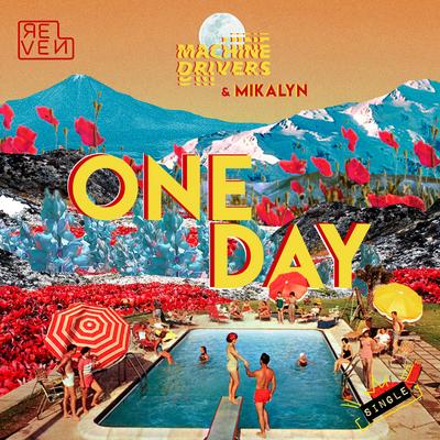 ONE DAY (Radio Edit) By Machine Drivers, Mikalyn's cover