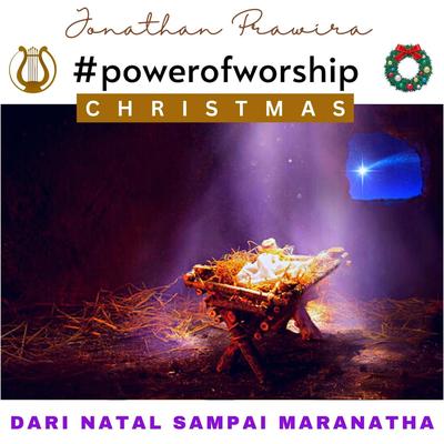 Power Of Worship Christmas: Dari Natal Sampai Maranatha's cover