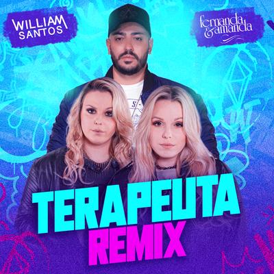 Terapeuta (Remix) By Fernanda e Amanda, William Santos's cover
