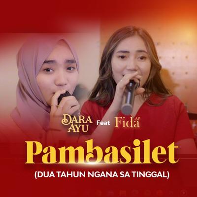 Pambasilet (Dua Tahun Ngana Sa Tinggal)'s cover