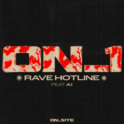 Rave Hotline By ON_1, aiii's cover