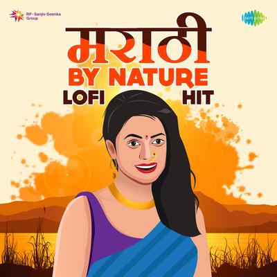 Marathi By Nature - Lofi Hits's cover