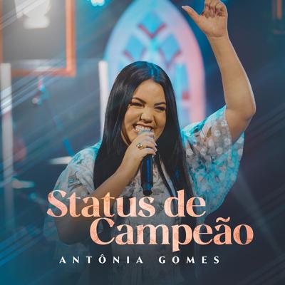 Status de Campeão By Antônia Gomes's cover