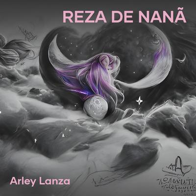 Reza de Nanã By Arley lanza's cover