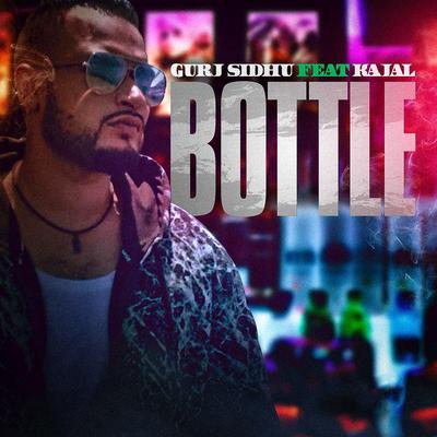 Bottle (feat. Kajal)'s cover