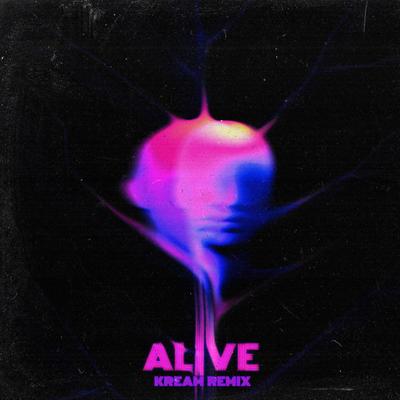 Alive (KREAM Remix)'s cover