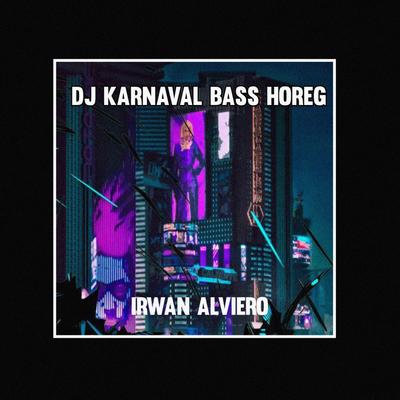 DJ KARNAVAL BASS HOREG's cover