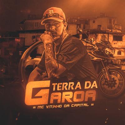 Terra da Garoa By Mc Vitinho da Capital, NANDO DJ's cover