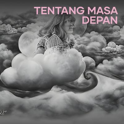 Tentang Masa Depan's cover