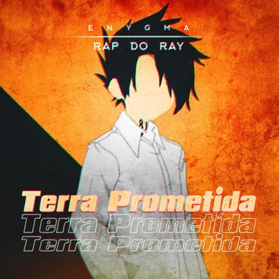 Rap do Ray: Terra Prometida By Enygma Rapper's cover
