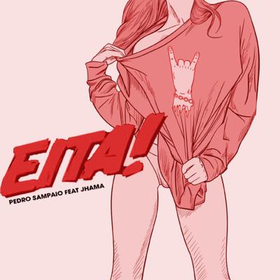 Eita! By Jhama, PEDRO SAMPAIO's cover