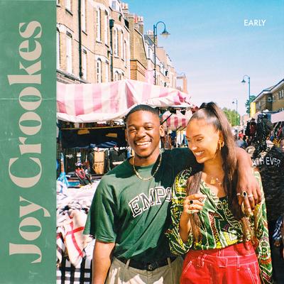 Early (feat. Jafaris) By Joy Crookes, Jafaris's cover