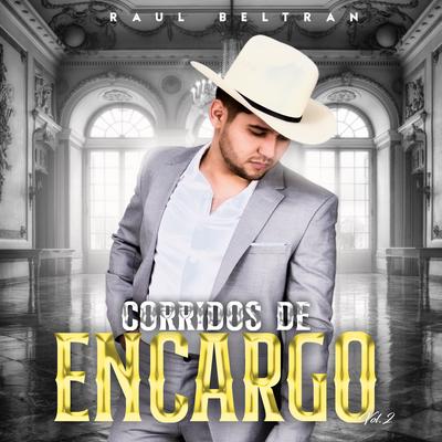 Corridos De Encargo Vol.2's cover
