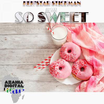 So Sweet (Rodney SA Remix)'s cover