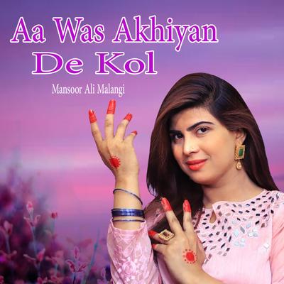 Aa Was Akhiyan De Kol's cover