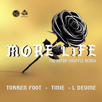More Life (feat. Tinie Tempah & L Devine) [The Aston Shuffle Remix]'s cover