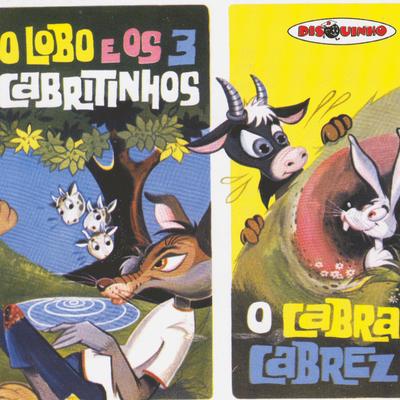O lobo e os três cabritinhos By Teatro Disquinho's cover