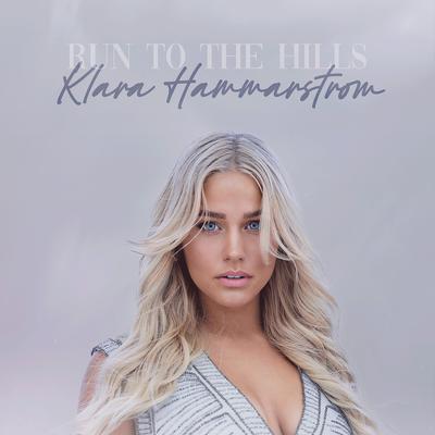 Run To The Hills By Klara Hammarström's cover