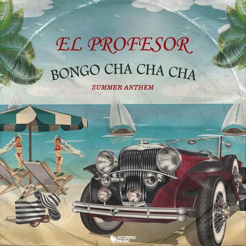 Bongo Cha Cha Cha Summer Anthem Official TikTok Music album by