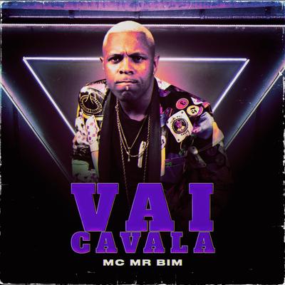 Vai Cavala By Mc Mr. Bim's cover