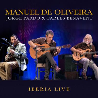Obrigado Paco (Live) By Manuel De Oliveira, JORGE PARDO, Carles Benavent's cover