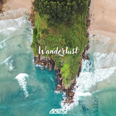 Wanderlust By Axero's cover