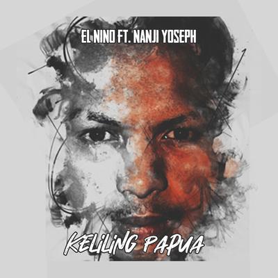 Keliling Papua By El Nino, NANJI YOSEPH's cover