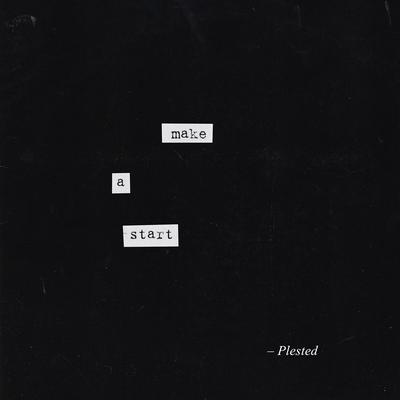 Make A Start By Plested's cover