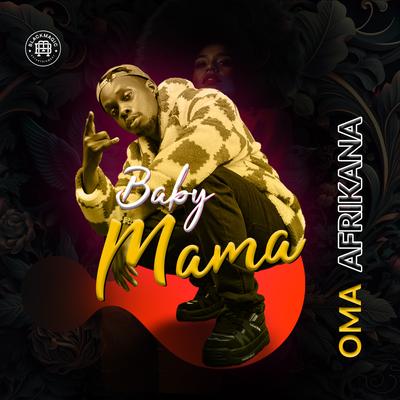 Baby Mama By Oma Afrikana's cover