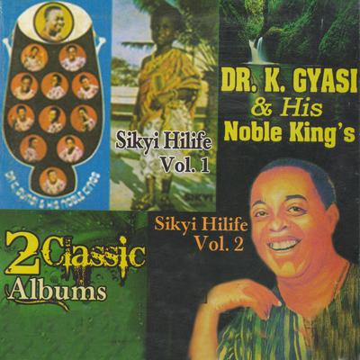 Dr. K. Gyasi & His Noble Kings's cover