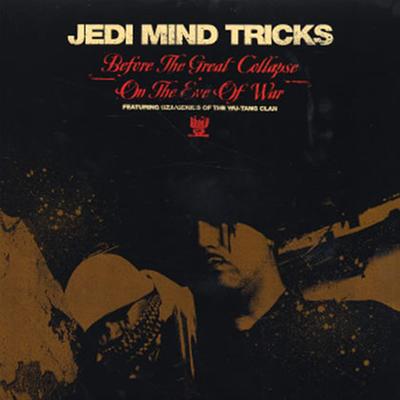Before The Great Collapse By Jedi Mind Tricks's cover