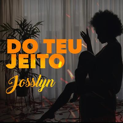 Do Teu Jeito By Josslyn's cover