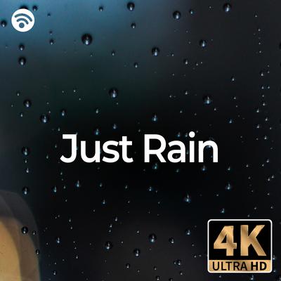 4k Just Rain (Ultra Hd)'s cover