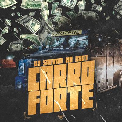 Carro Forte By DJ SAIYAN NO BEAT, Love Funk's cover