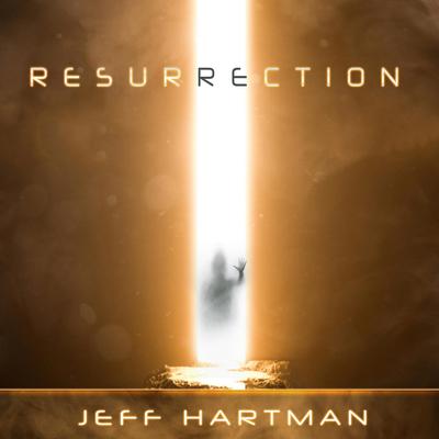 Resurrection By Jeff Hartman's cover