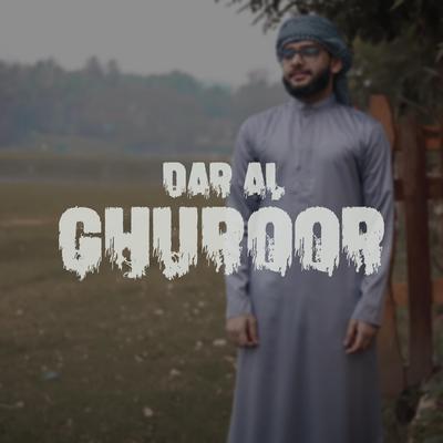 Dar Al Ghuroor By Abdurahman Kunnath's cover