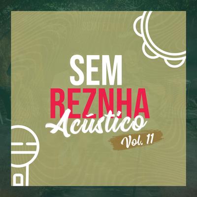 Cadê o Amor (Pagode) (Acústico) By Sem Reznha's cover