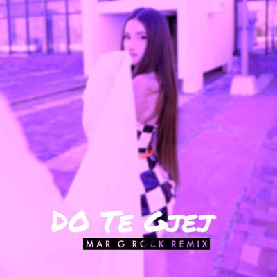 Do Te Gjej (Mar G Rock Remix) By Vanesa Sono, Mar G Rock's cover