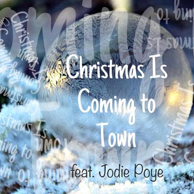 Christmas Is Coming to Town By Winterbrook, Jodie Poye's cover