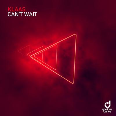 Can't Wait By Klaas's cover