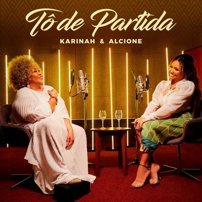 Tô de Partida By Karinah, Alcione's cover