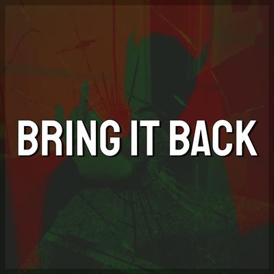 Bring It Backkk (Tiktok Remix) By Dsippy's cover